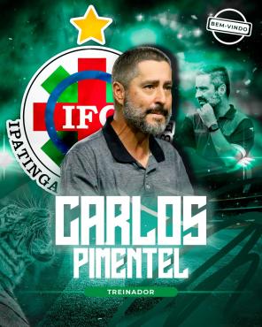Carlos Pimentel deverá dirigir o Ipatinga em duas competições na próxima temporada