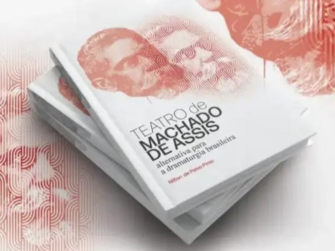 Ensaio crítico sobre as peças teatrais machadianas