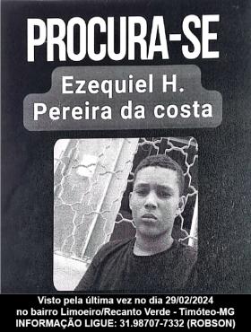 Ezequiel Henrique da Costa foi visto pela última vez em Timóteo
