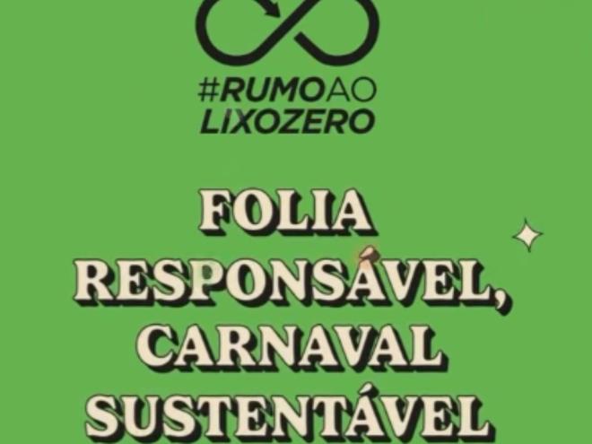 Carnaval Sustentável será dia 8 de março, de 8h ao meio-dia, no Ecoponto Recicle e Viva