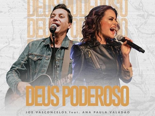 Joe Vasconcelos e Ana Paula Valadão unem sua arte em nome de Deus