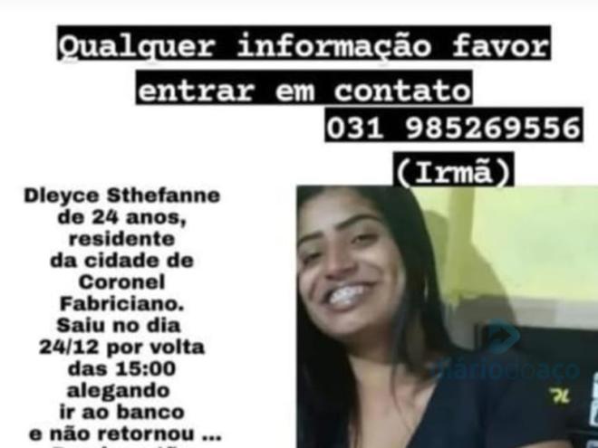 Dleyce alegou que iria ao banco sacar um dinheiro e não voltou