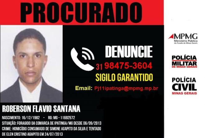 Roberson Santana está foragido desde 2013